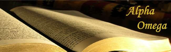 Bible - Alpha and Omega